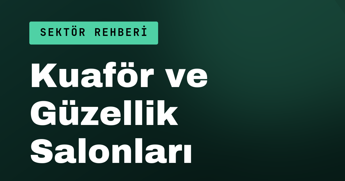 Kuaför ve Güzellik Salonları İçin Sosyal Medya Rehberi